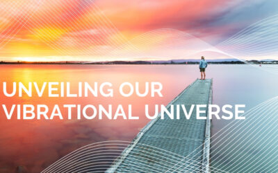 Unveiling Our Vibrational Universe